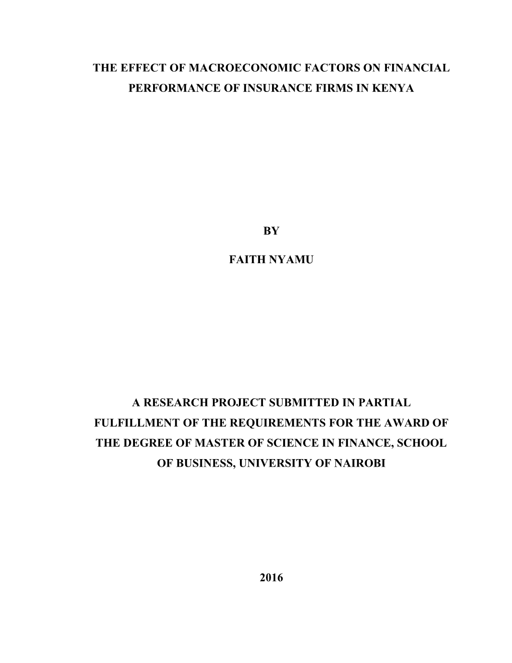 The Effect of Macroeconomic Factors on Financial Performance of Insurance Firms in Kenya