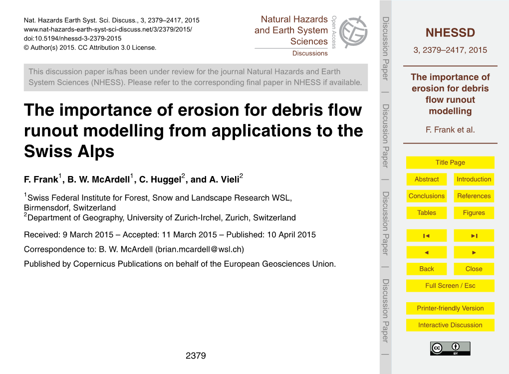 The Importance of Erosion for Debris Flow Runout Modelling