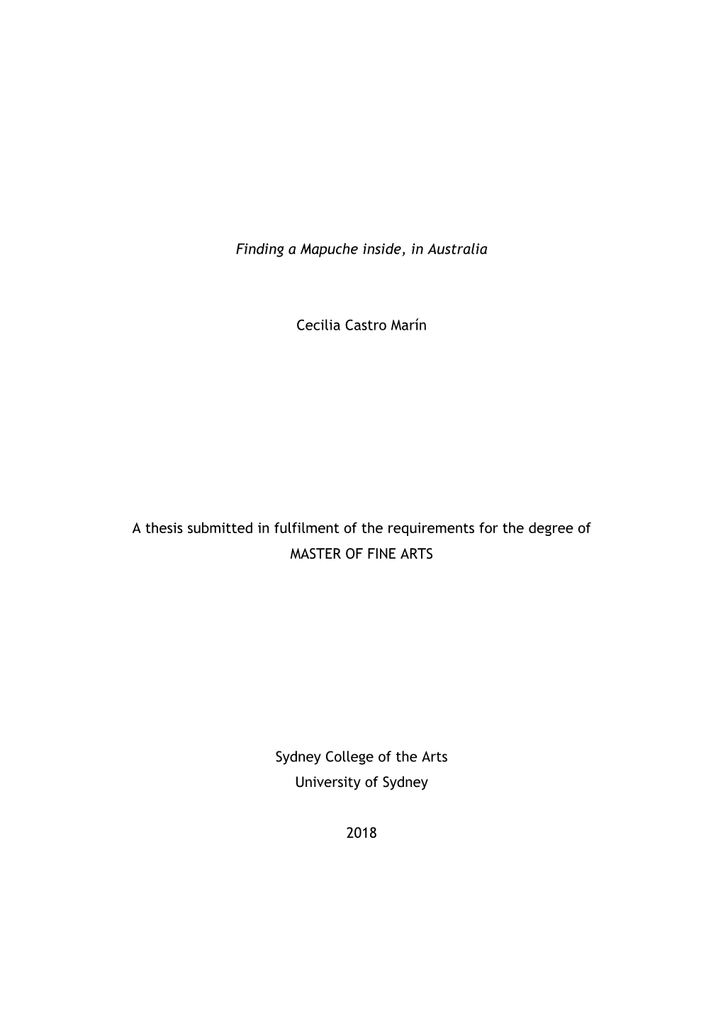 Finding a Mapuche Inside, in Australia Cecilia Castro Marín a Thesis