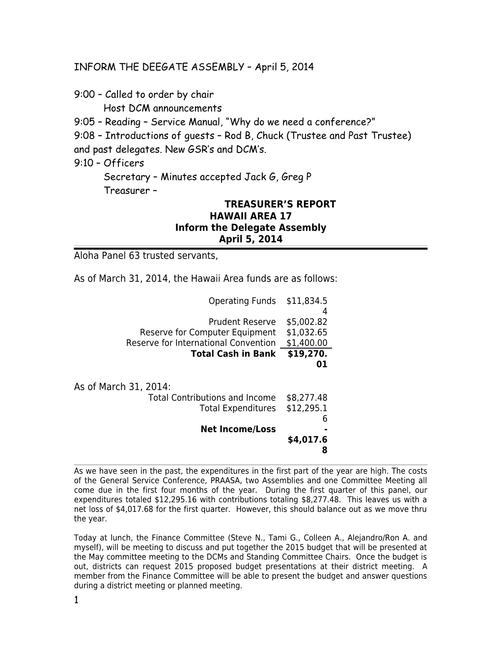 INFORM the DEEGATE ASSEMBLY April 5, 2014