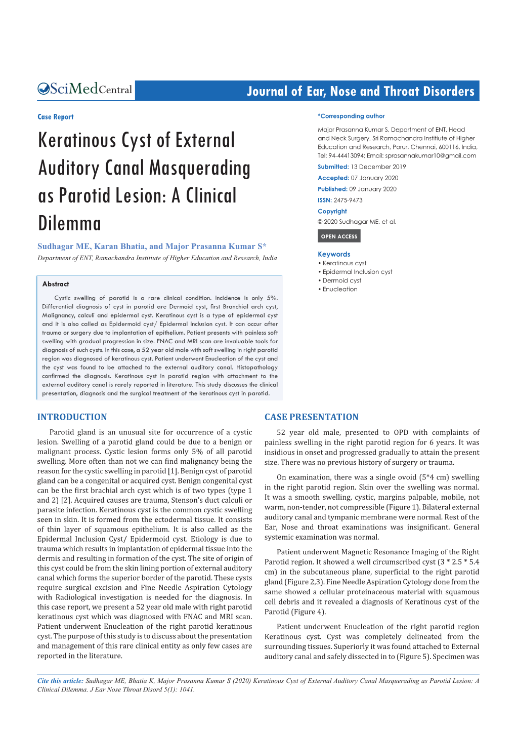 Keratinous Cyst of External Auditory Canal Masquerading As Parotid Lesion: a Clinical Dilemma