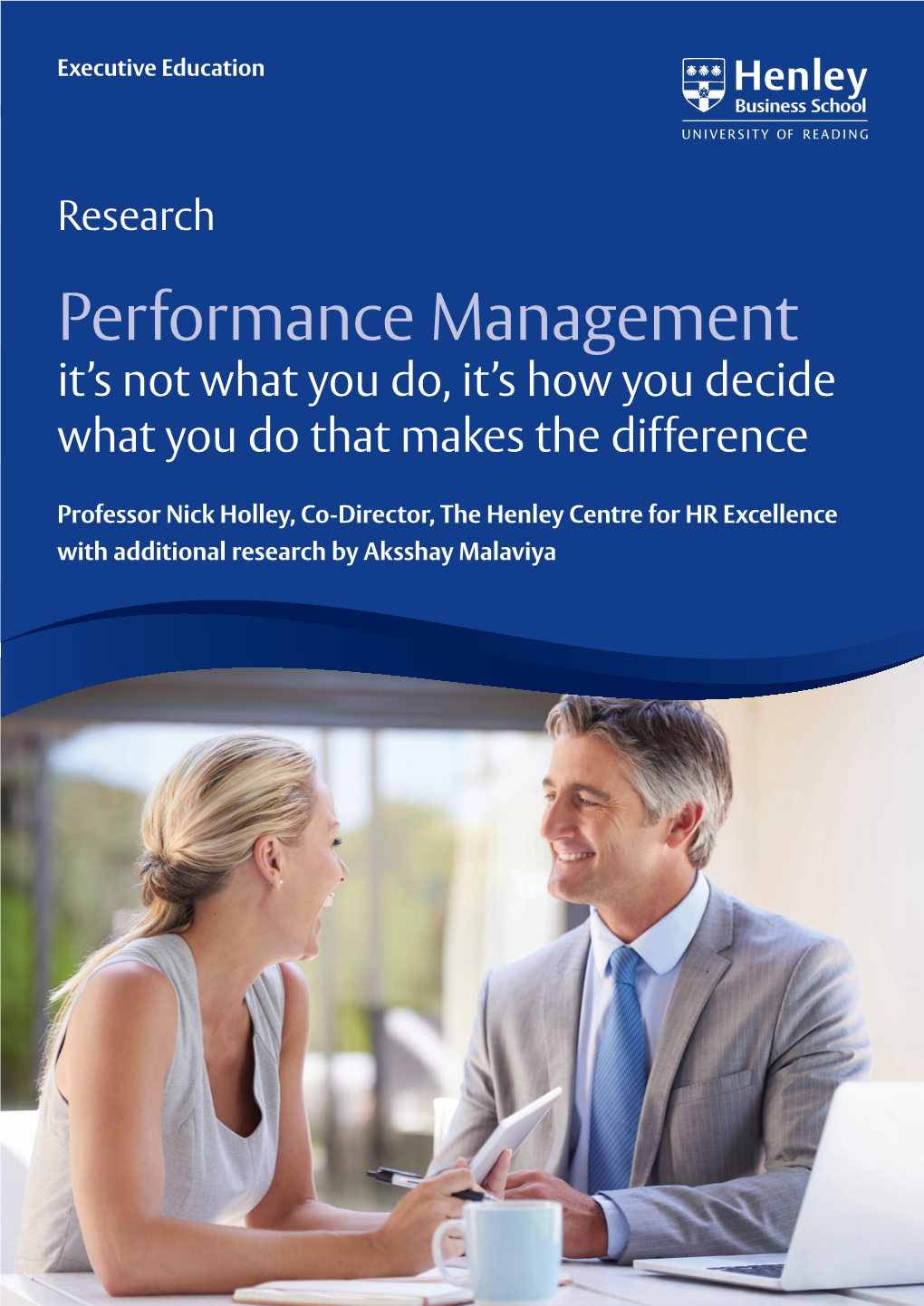 Performance Management It’S Not What You Do, It’S How You Decide What You Do That Makes the Difference