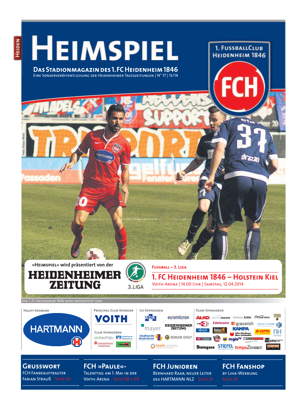 1. FC Heidenheim 1846 Eine Sonderveröffentlichung Der Heidenheimer Tageszeitungen | N° 17 | 13/14 Foto: Klaus Walz Foto