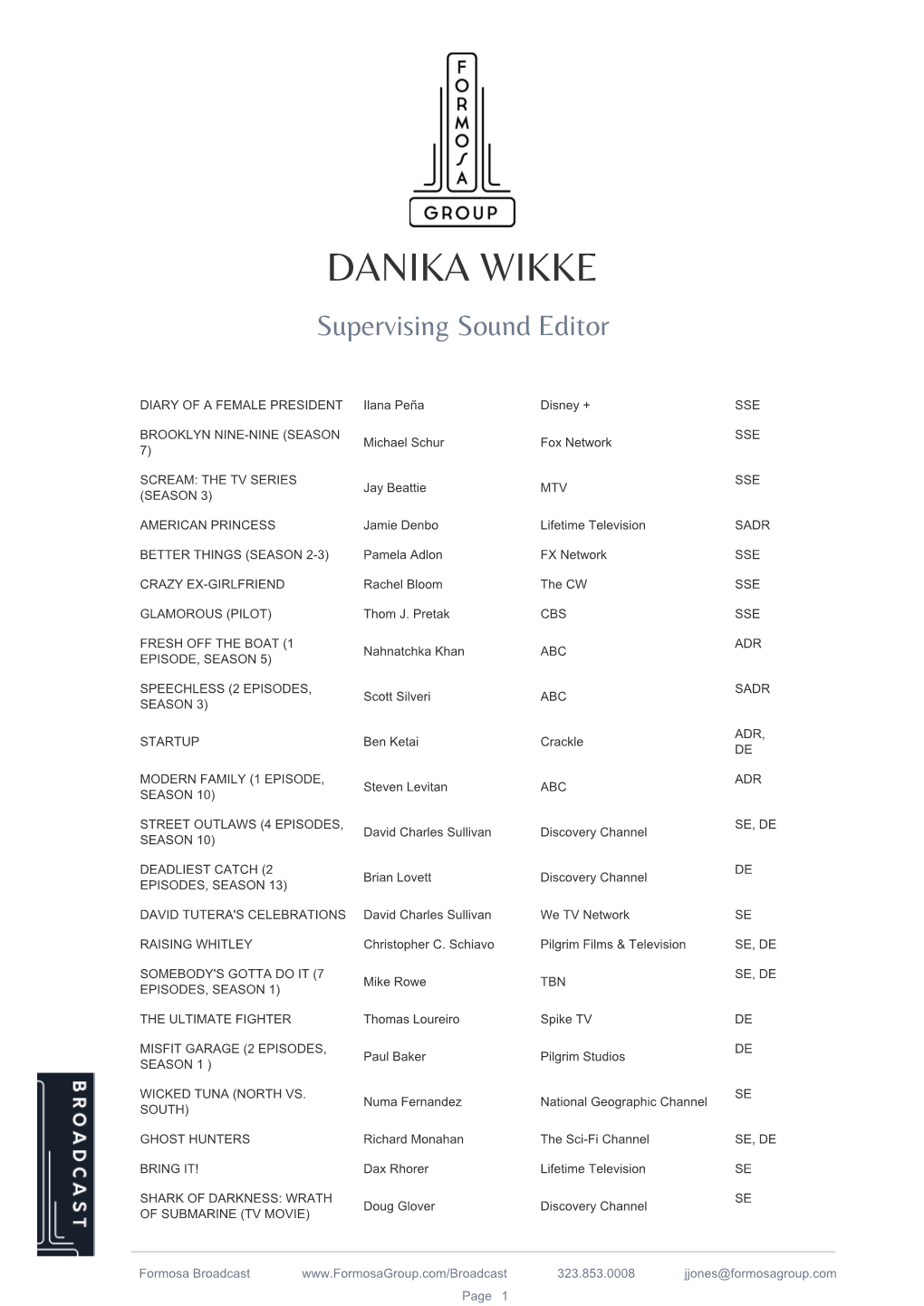 DANIKA WIKKE Supervising Sound Editor