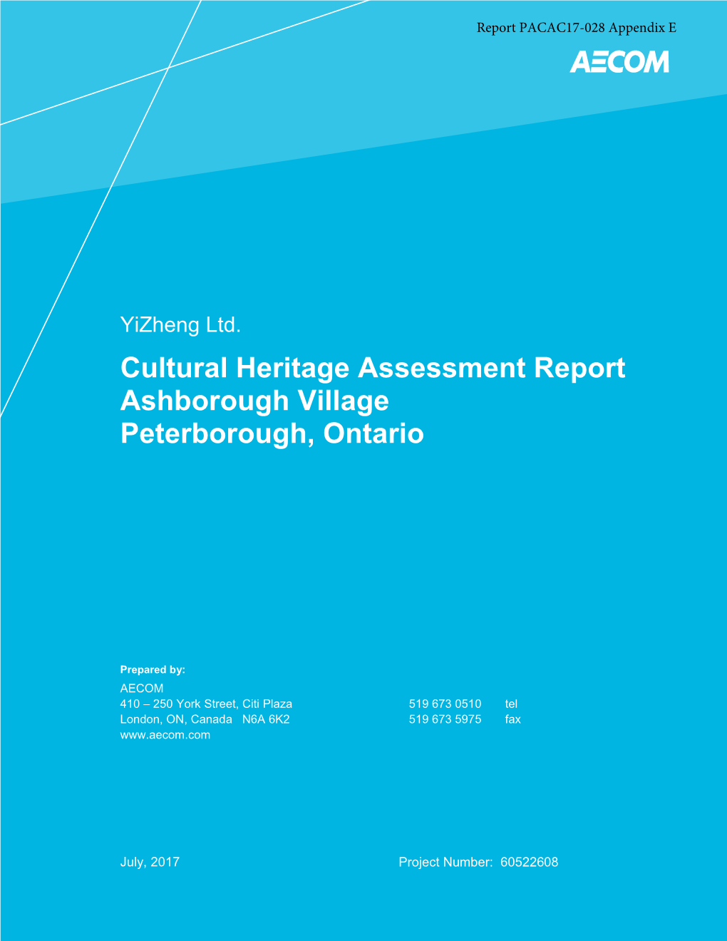 Cultural Heritage Assessment Report Ashborough Village Peterborough, Ontario