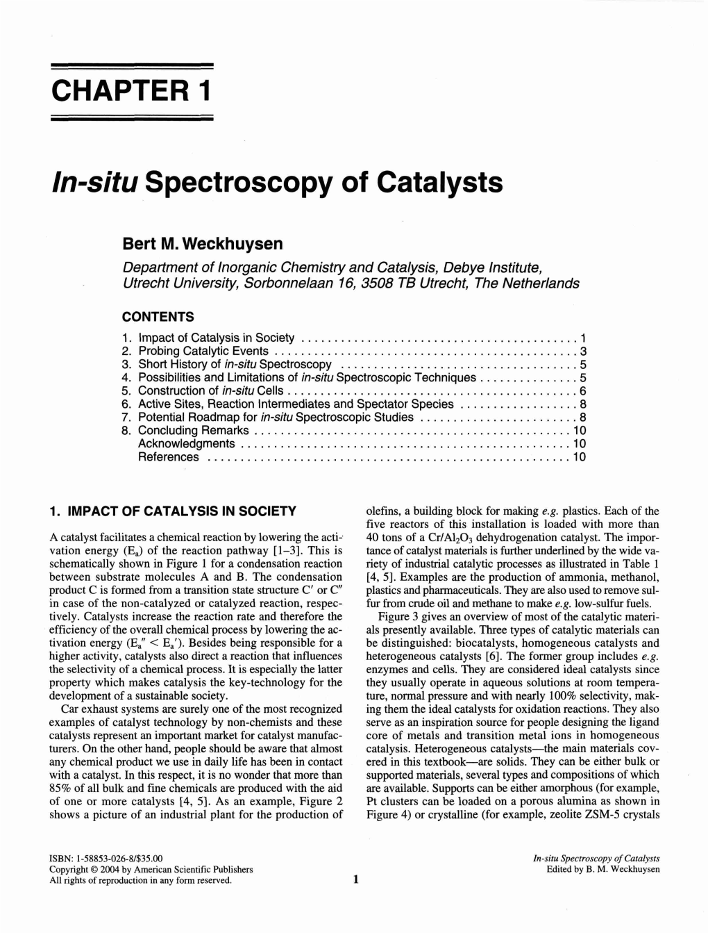 In-Situ Spectroscopy of Catalysts