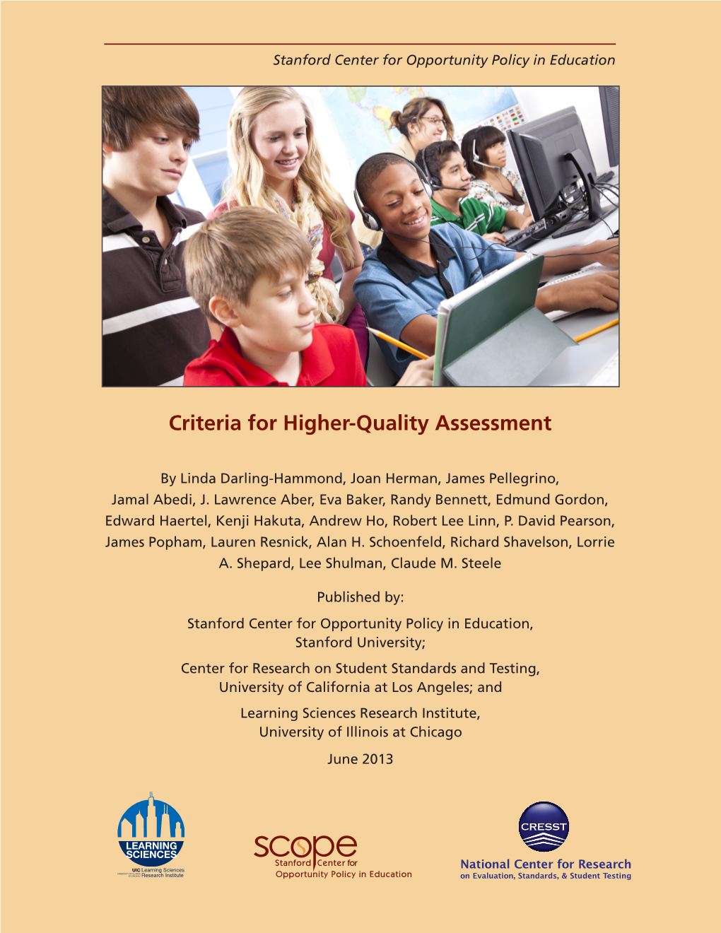 Criteria for Higher-Quality Assessment