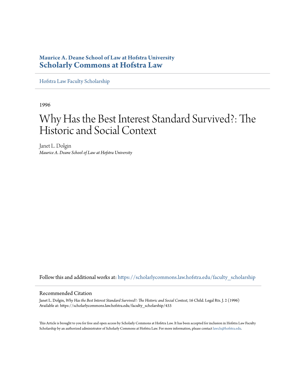 Best Interest Standard Survived?: the Historic and Social Context Janet L