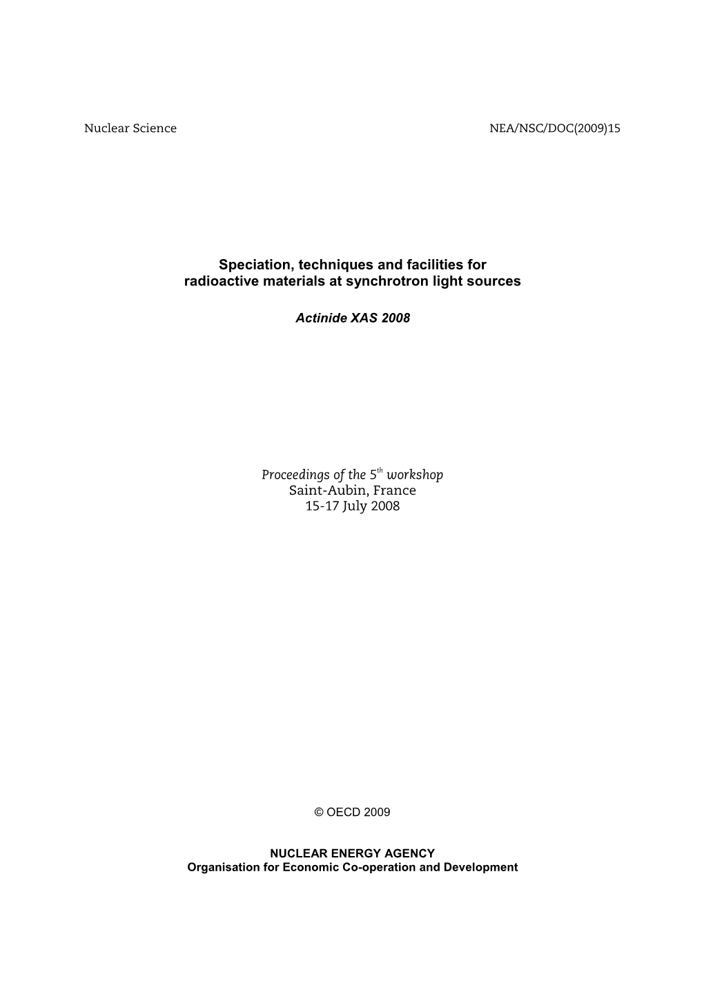 Speciation, Techniques and Facilities for Radioactive Materials at Synchrotron Light Sources