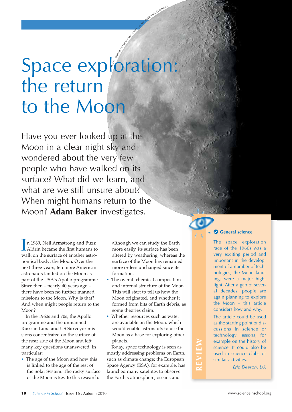 Space Exploration:I the Return to the Moon