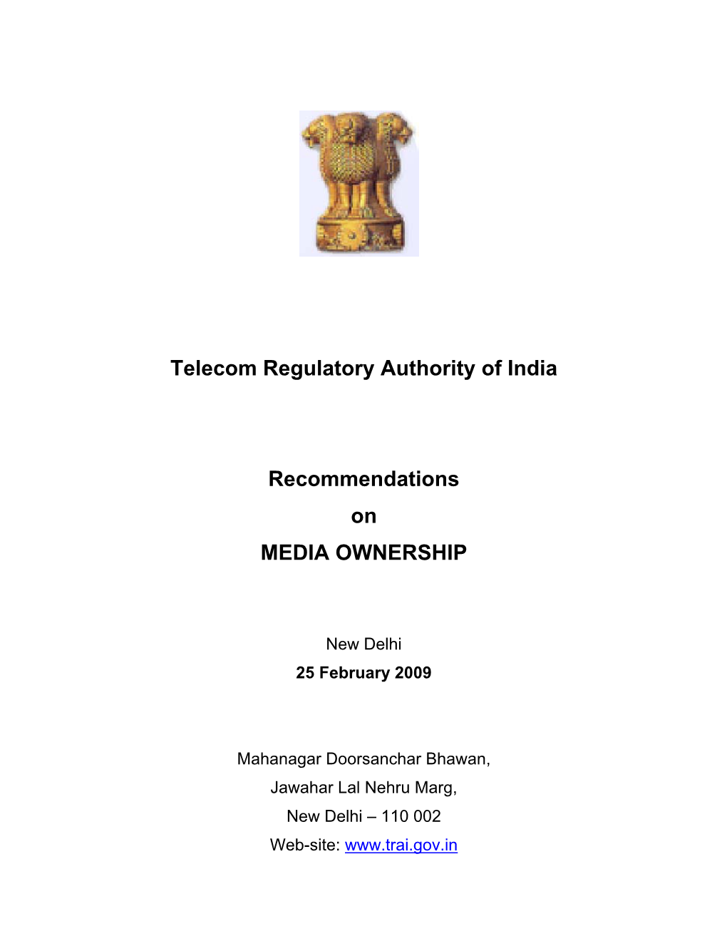 Chapter 2 Gives the Existing Policies and Authority Recommendations on Media Ownership