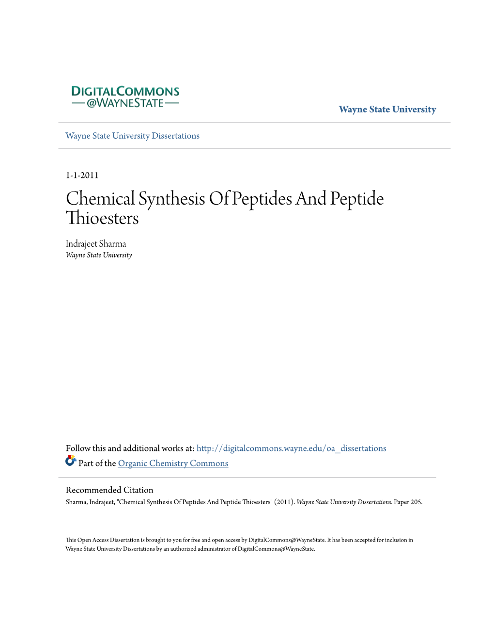 Chemical Synthesis of Peptides and Peptide Thioesters Indrajeet Sharma Wayne State University