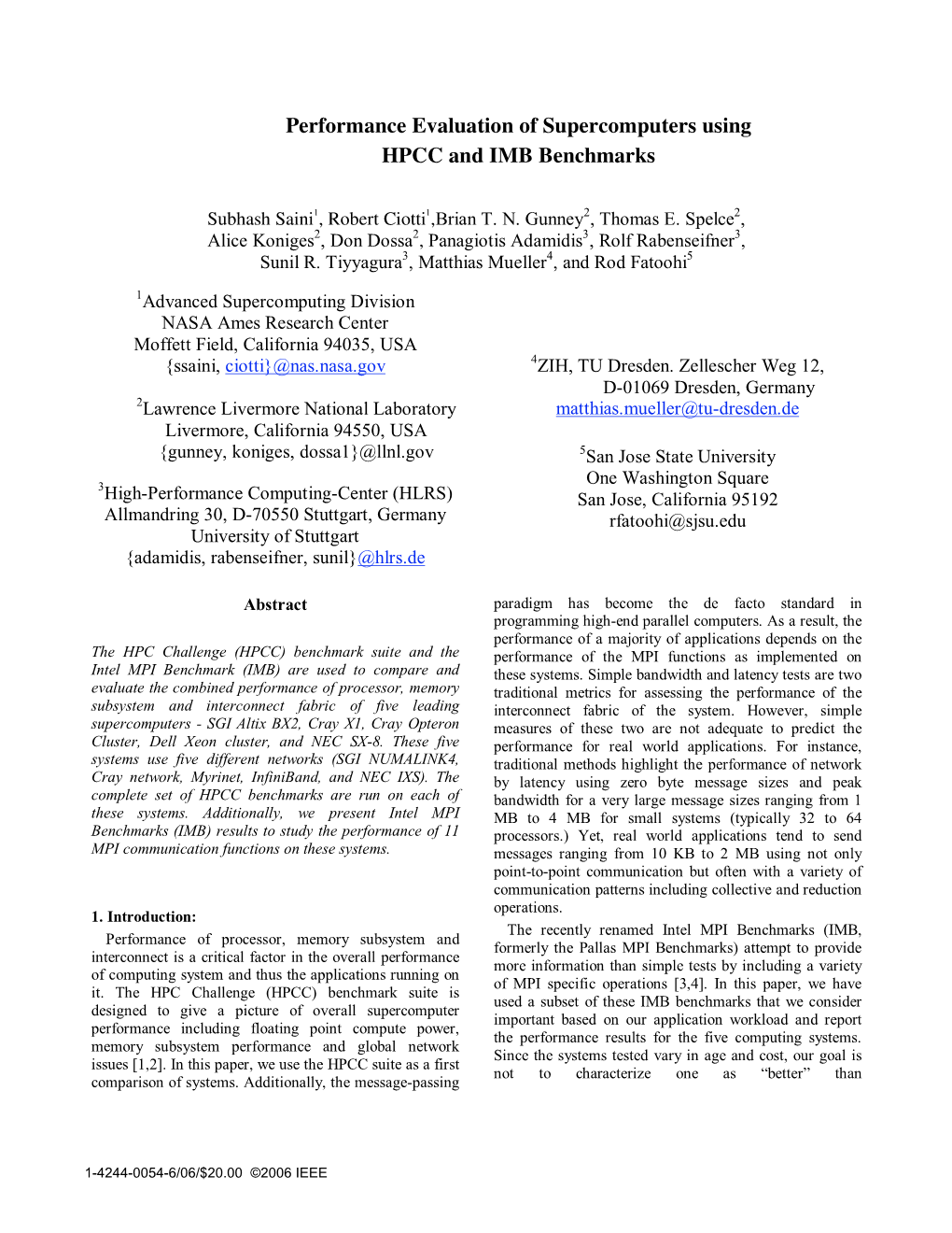 Performance Evaluation of Supercomputers Using HPCC and IMB Benchmarks