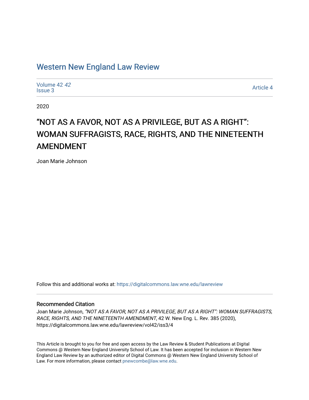 “Not As a Favor, Not As a Privilege, but As a Right”: Woman Suffragists, Race, Rights, and the Nineteenth Amendment