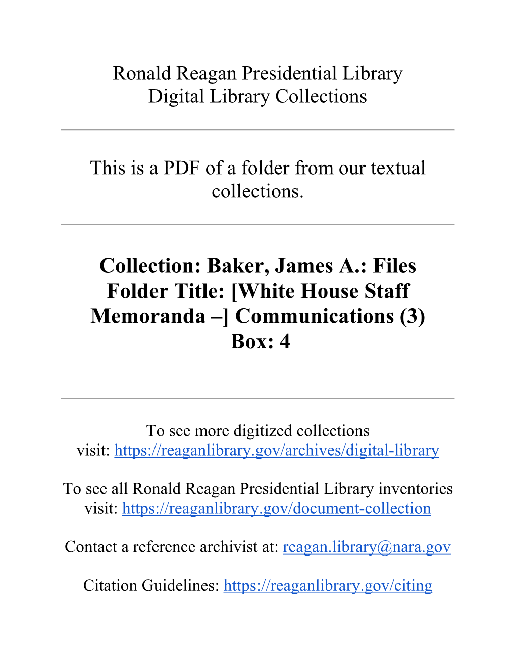 Baker, James A.: Files Folder Title: [White House Staff Memoranda –] Communications (3) Box: 4