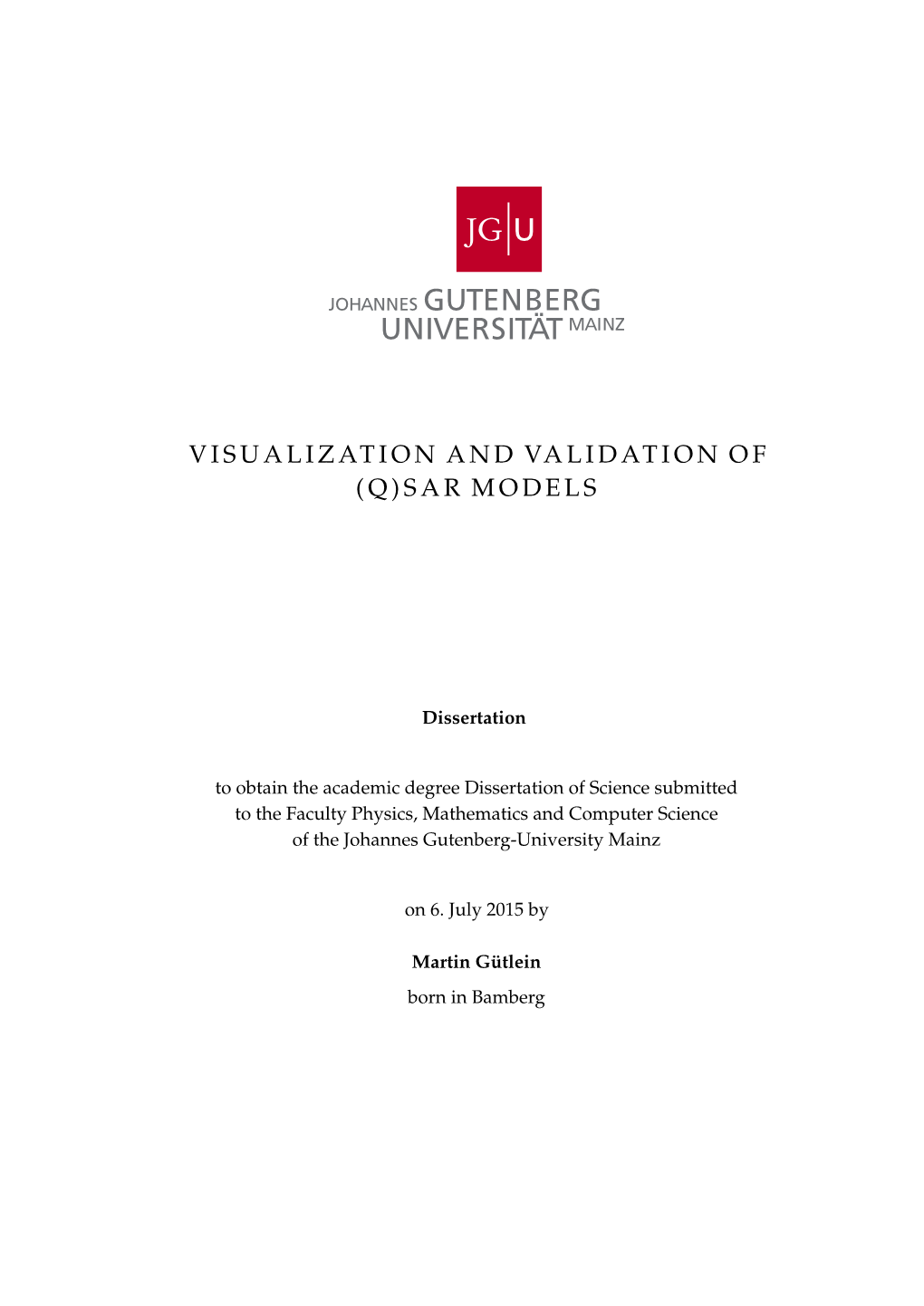 Visualization and Validation of (Q)Sar Models