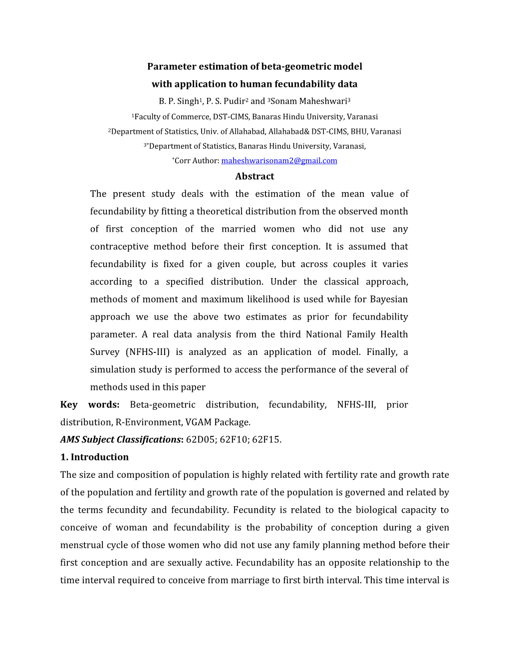 Parameter Estimation of Beta-Geometric Model with Application to Human Fecundability Data B