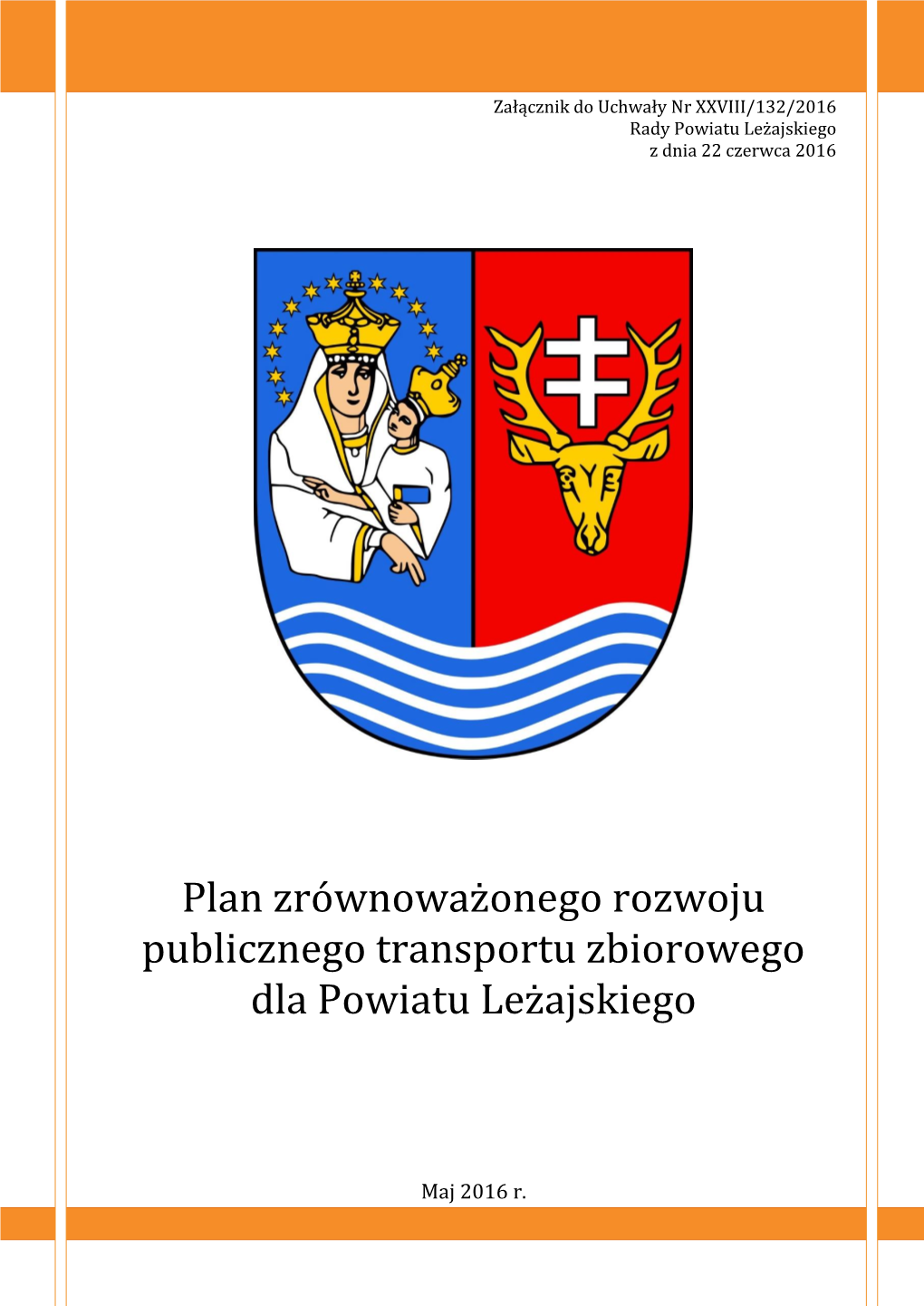 Plan Zrównoważonego Rozwoju Publicznego Transportu Zbiorowego Dla Powiatu Leżajskiego