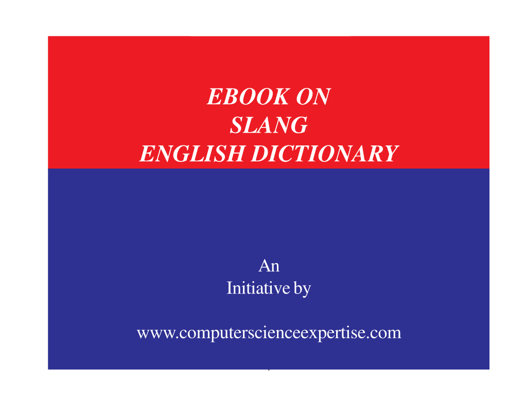 EBOOK on SLANG ENGLISH DICTIONARY an Initiative By