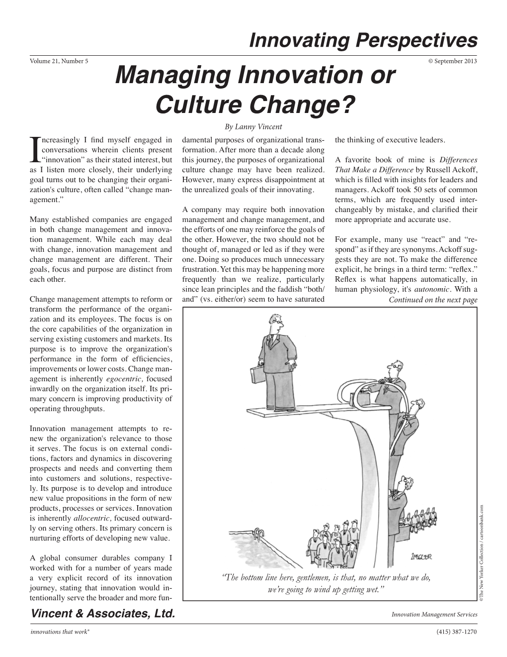 Managing Innovation Or Culture Change?