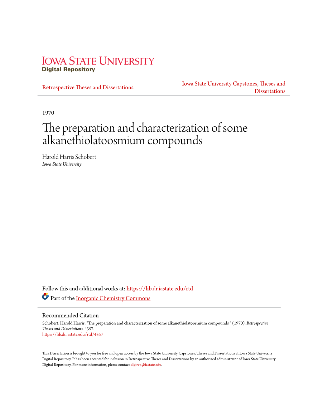 The Preparation and Characterization of Some Alkanethiolatoosmium Compounds Harold Harris Schobert Iowa State University