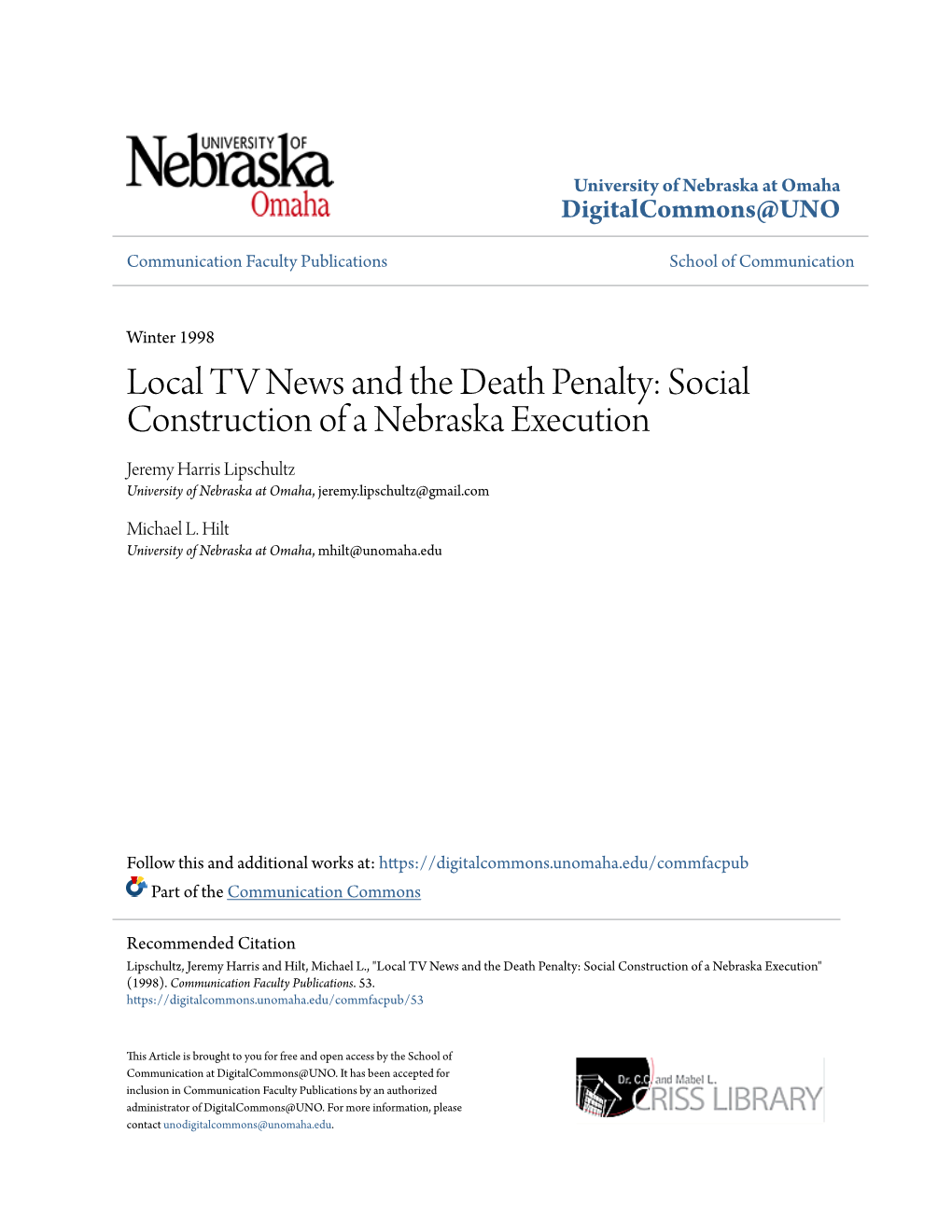 Social Construction of a Nebraska Execution Jeremy Harris Lipschultz University of Nebraska at Omaha, Jeremy.Lipschultz@Gmail.Com