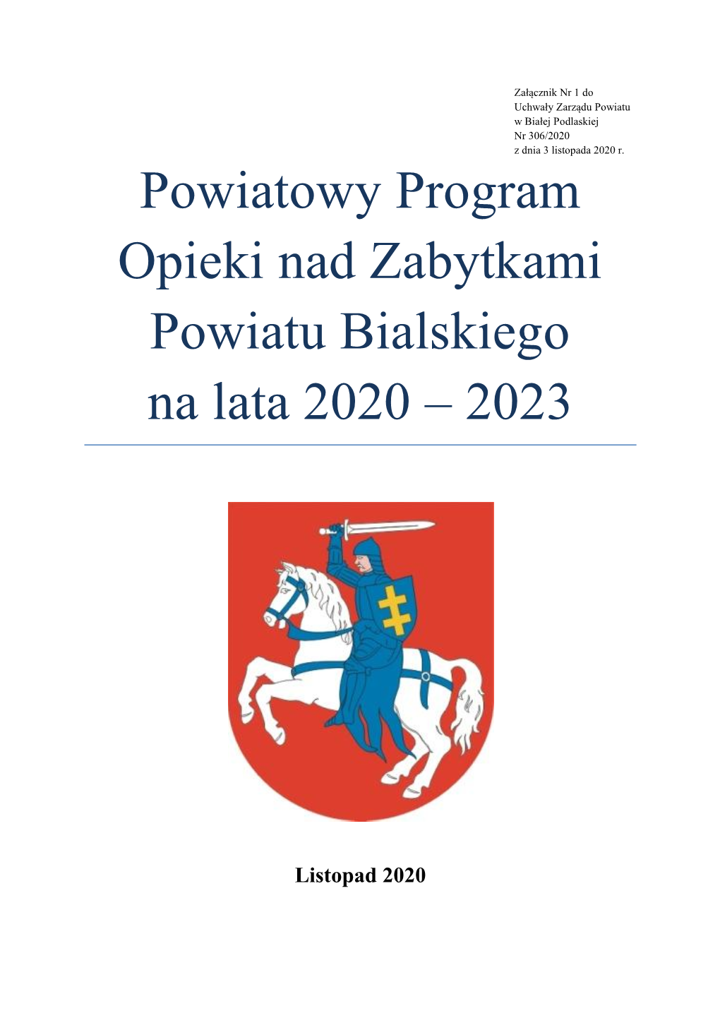 Powiatowy Program Opieki Nad Zabytkami Powiatu Bialskiego Na Lata 2020 – 2023