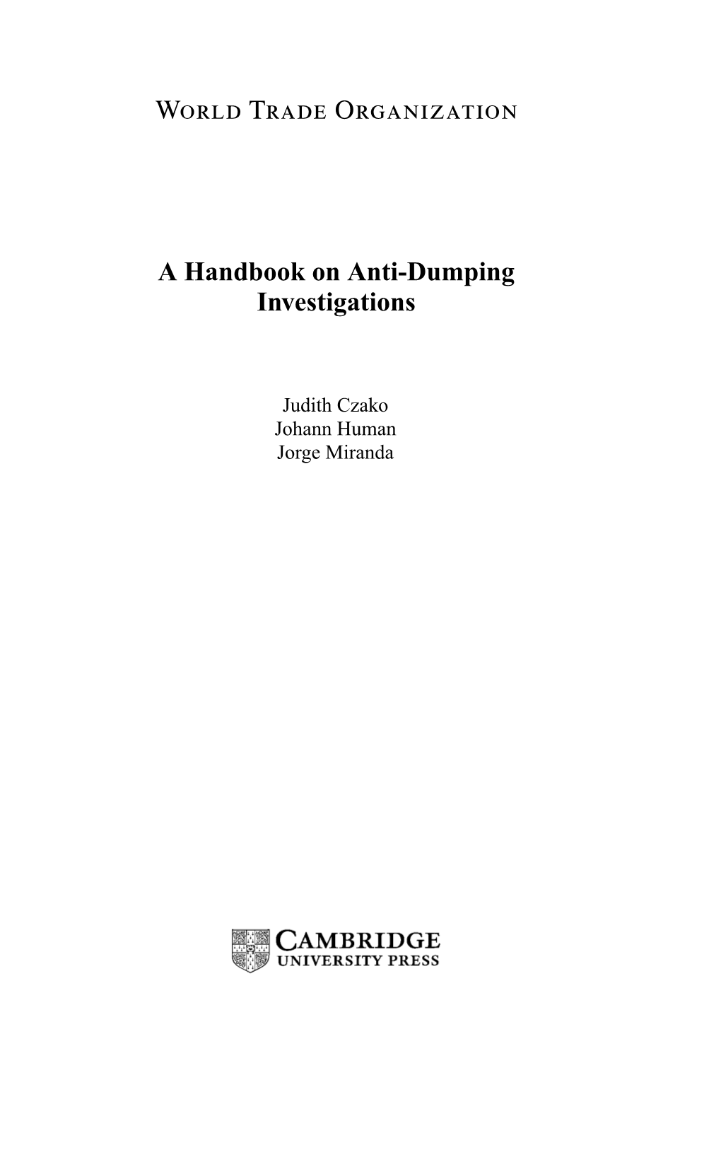 WORLD TRADE Organization a Handbook on Anti-Dumping