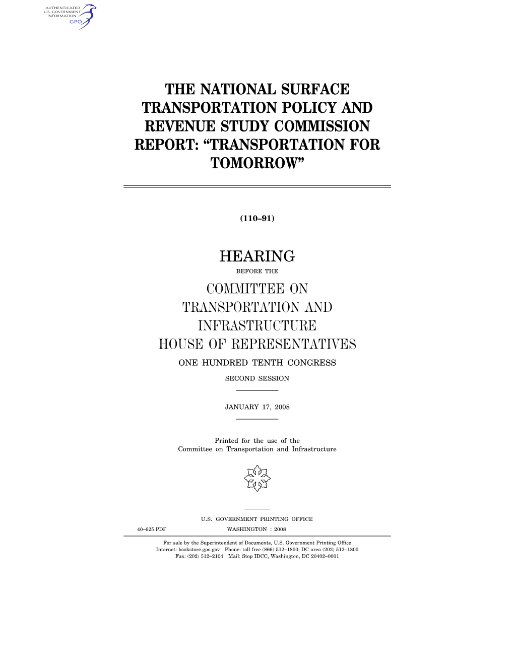 The National Surface Transportation Policy and Revenue Study Commission Report: ‘‘Transportation for Tomorrow’’