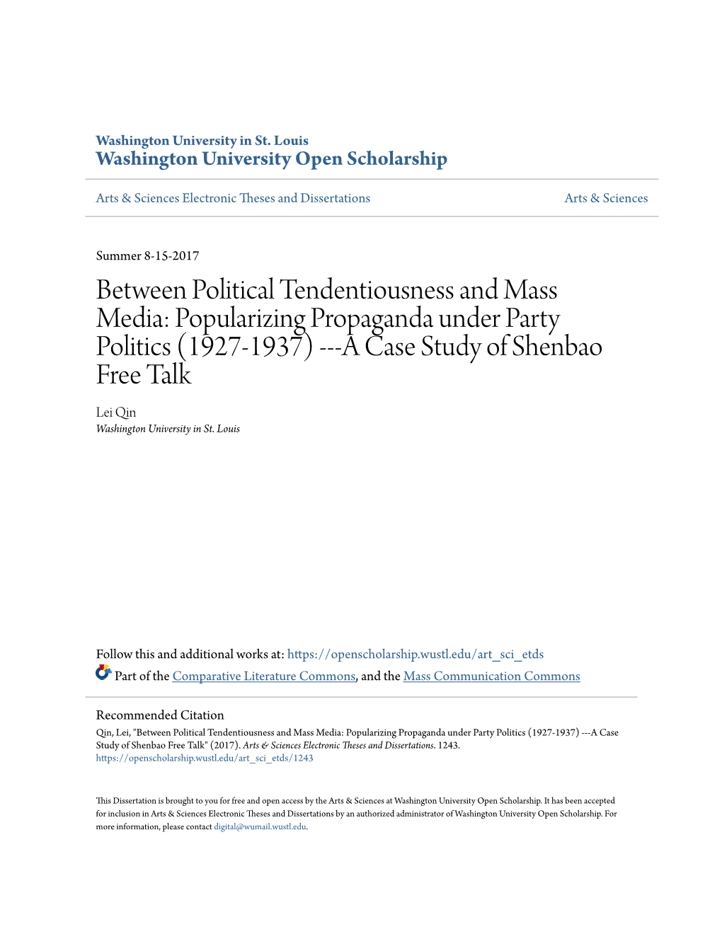 Popularizing Propaganda Under Party Politics (1927-1937) ---A Case Study of Shenbao Free Talk Lei Qin Washington University in St