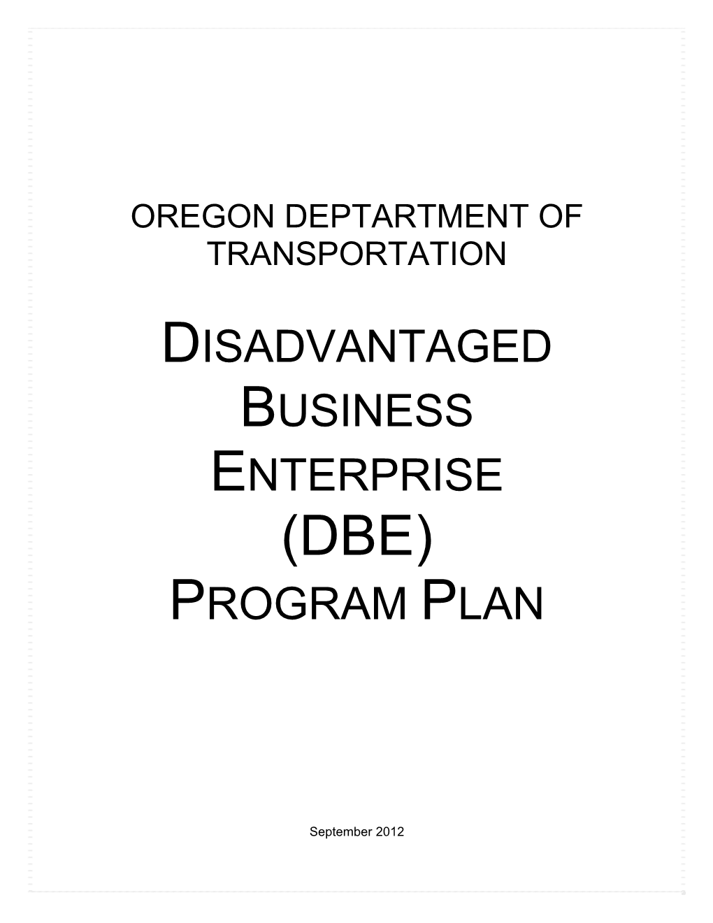 Disadvantaged Business Enterprise (Dbe) Program Plan