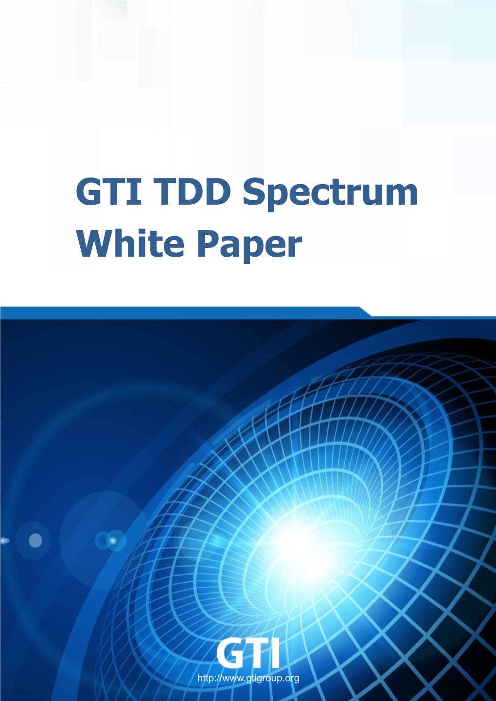 GTI TDD Spectrum White Paper