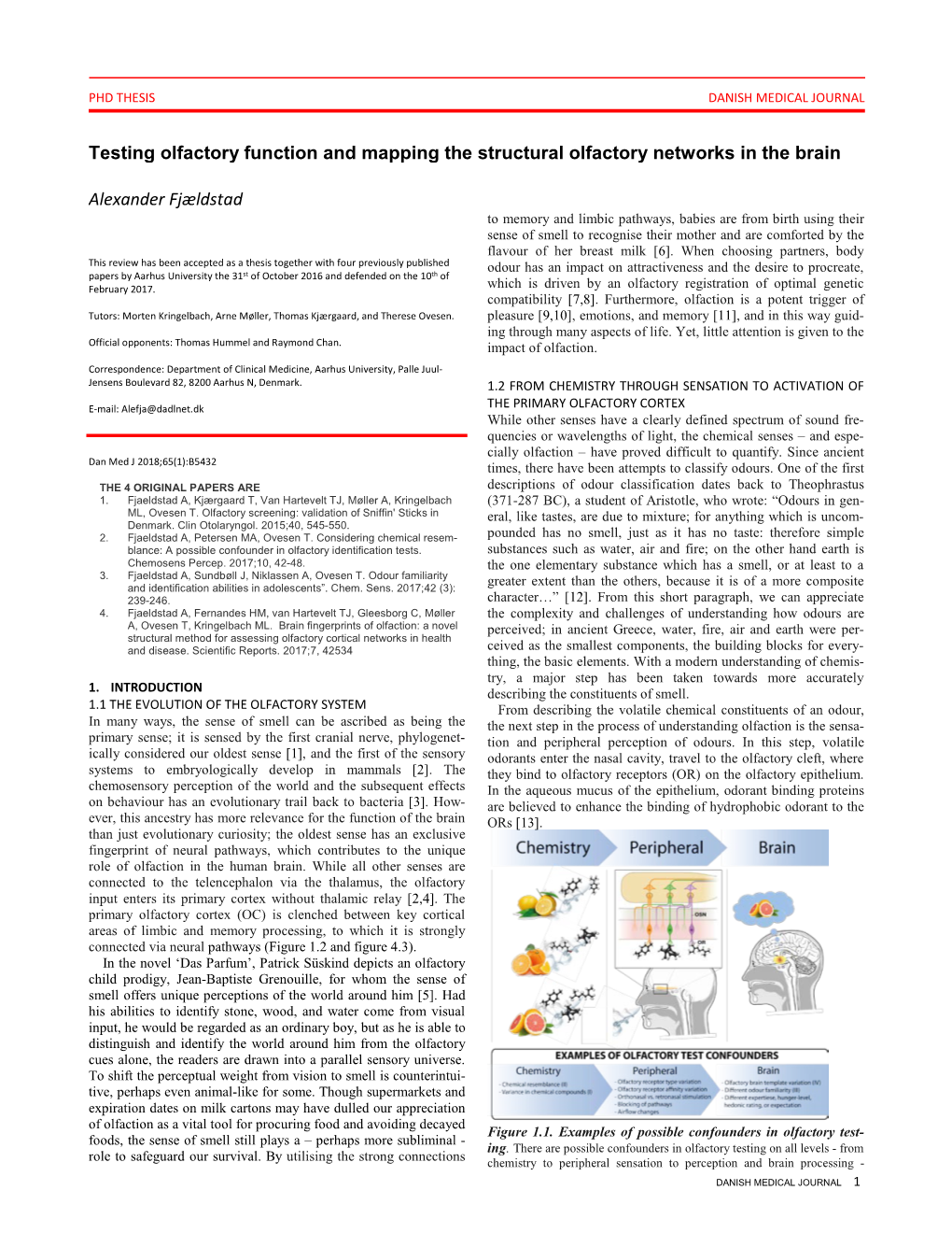 Testing Olfactory Function and Mapping the Structural Olfactory Networks in the Brain