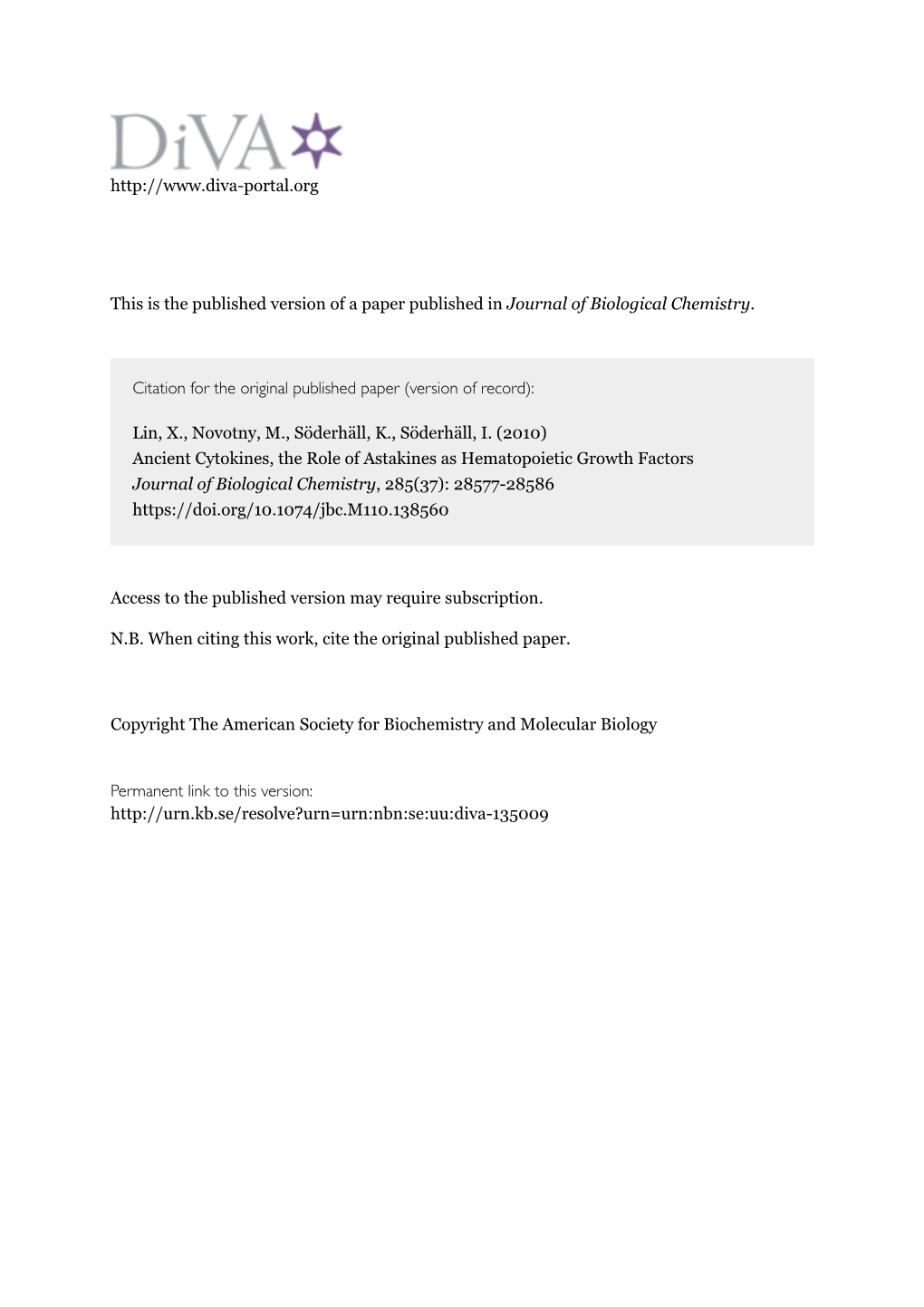 Ancient Cytokines, the Role of Astakines As Hematopoietic Growth Factors*DS