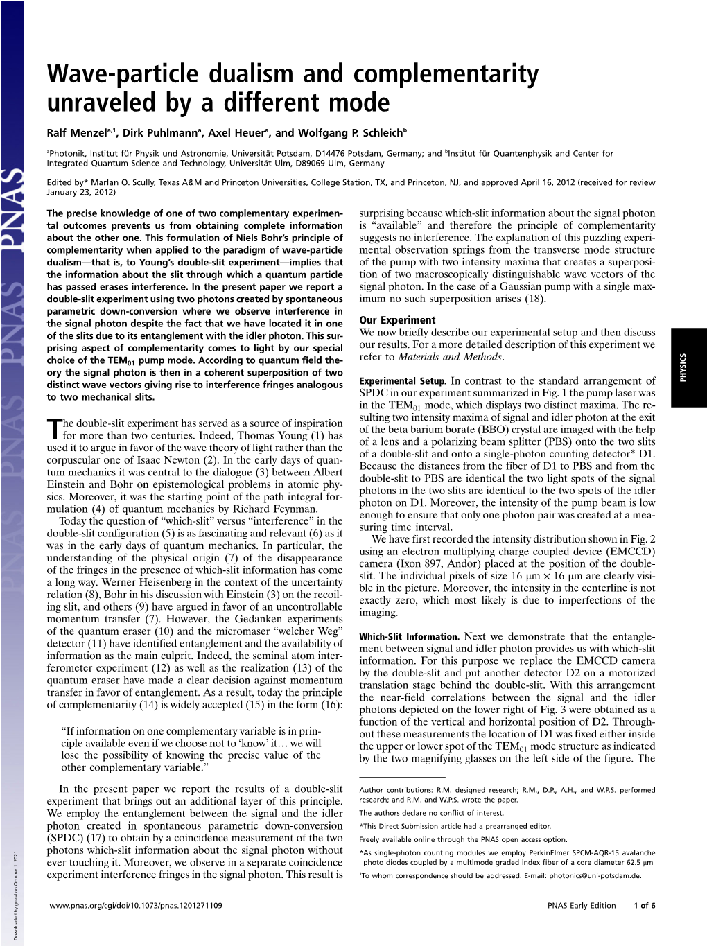 Wave-Particle Dualism and Complementarity Unraveled by a Different Mode