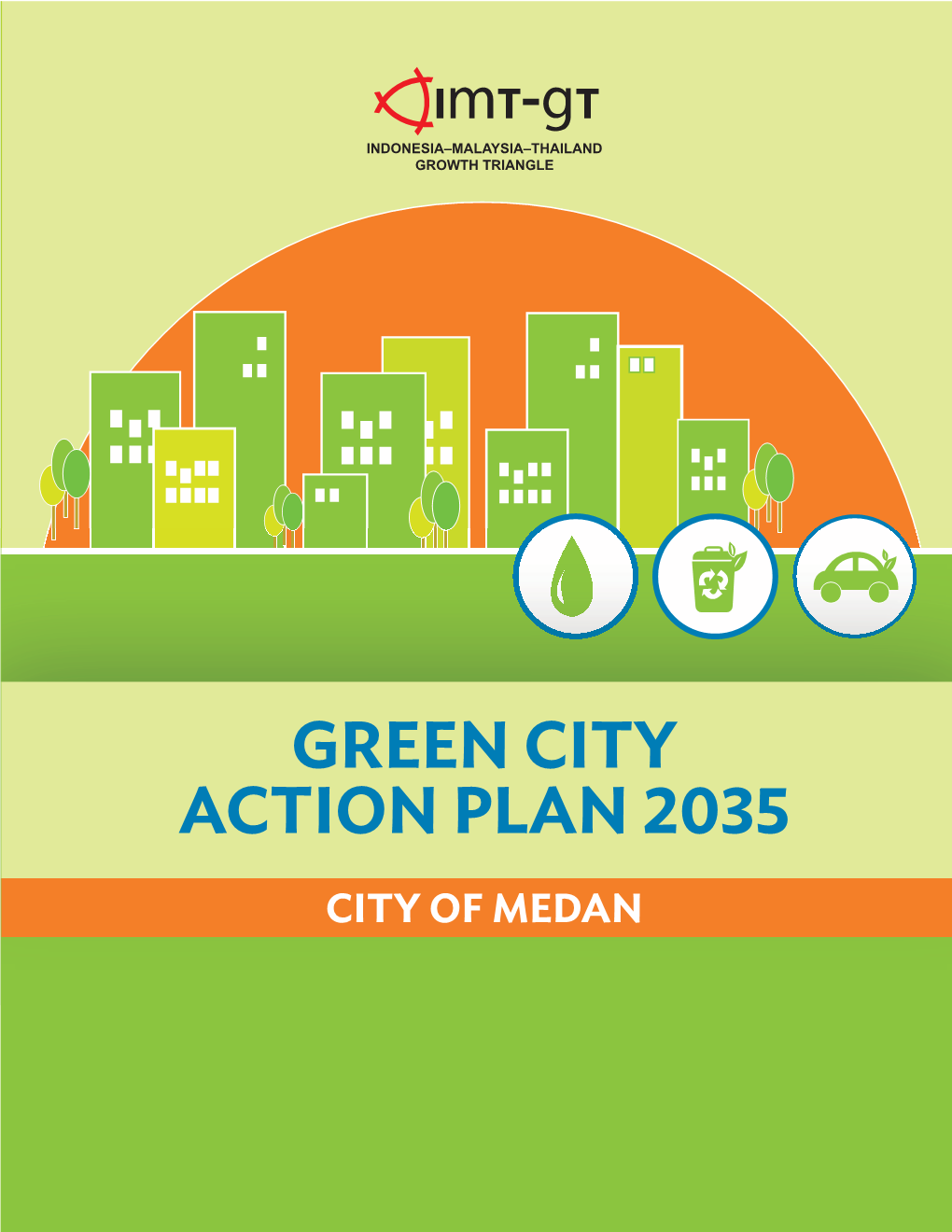 Green City Action Plan (GCAP): City of Medan