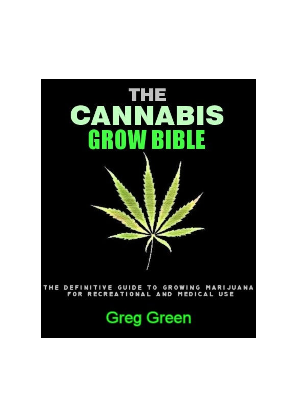 The Cannabis Grow Bible