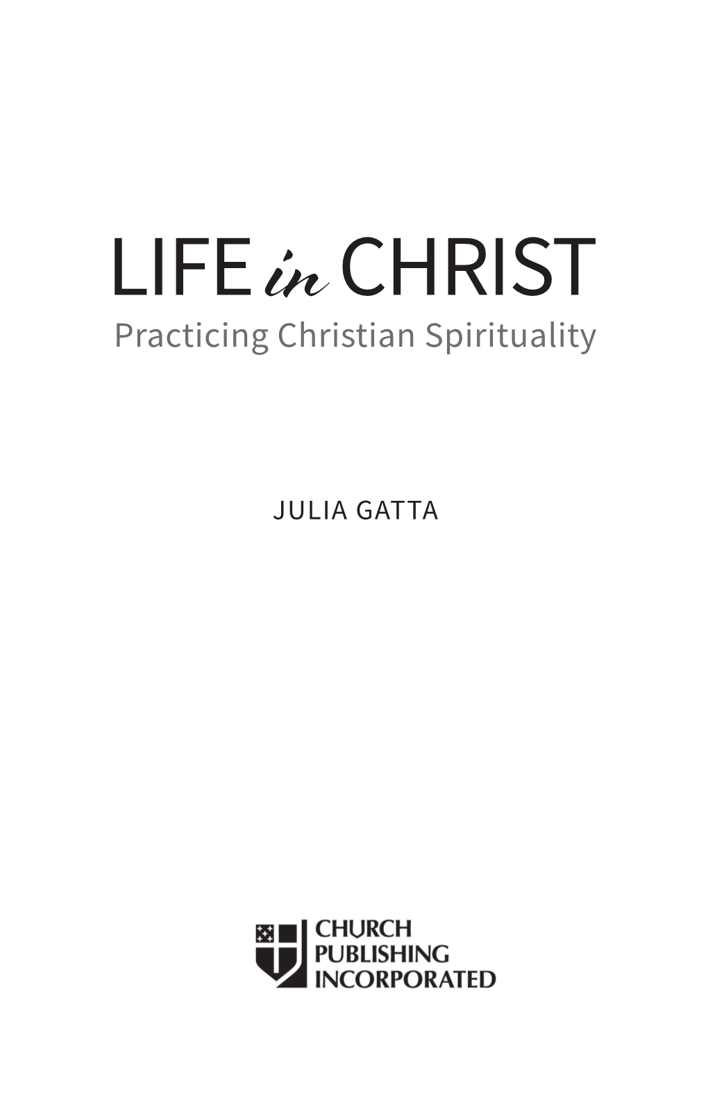 Practicing Christian Spirituality