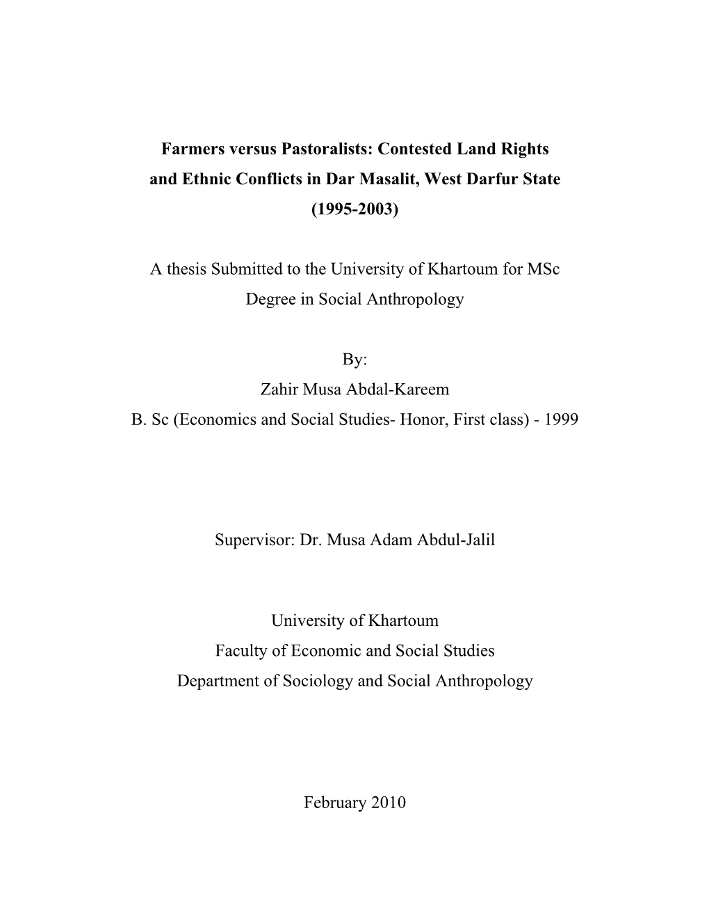 Contested Land Rights and Ethnic Conflicts in Dar Masalit, West Darfur State (1995-2003)