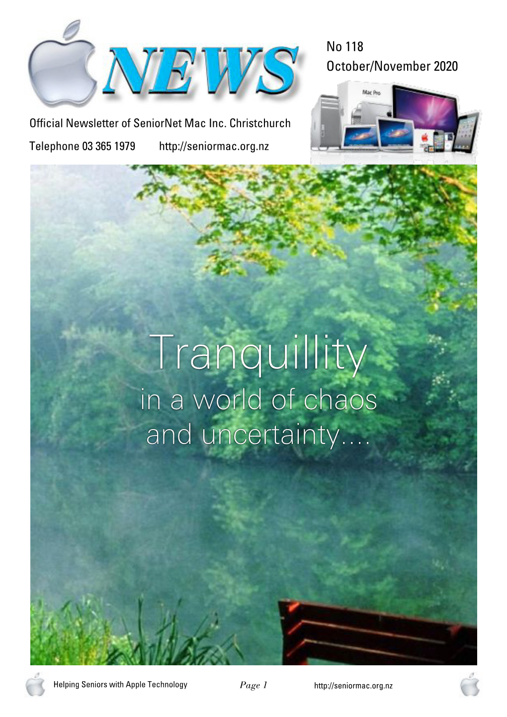 Tranquillity in a World of Chaos and Uncertainty