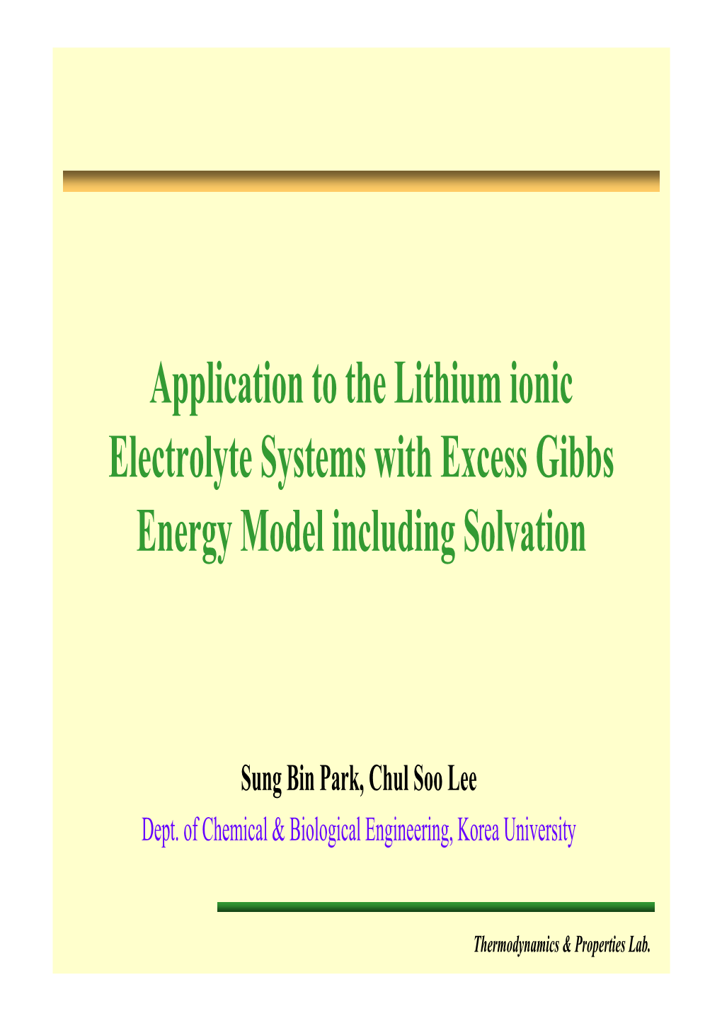 Application to the Lithium Ionic Electrolyte Systems with Excess Gibbs Energy Model Including Solvation
