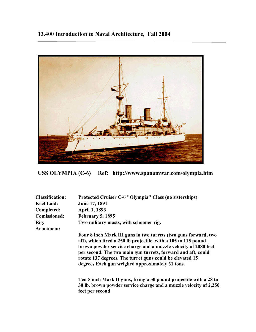 13.400 Introduction to Naval Architecture, Fall 2004 USS OLYMPIA