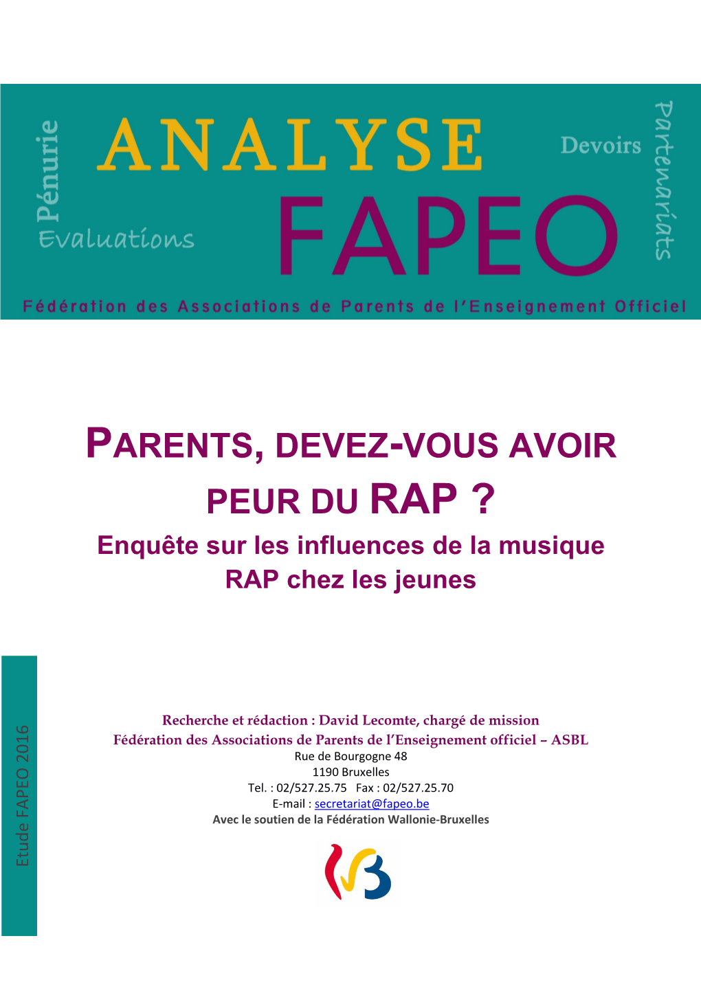 PARENTS, DEVEZ-VOUS AVOIR PEUR DU RAP ? Enquête Sur Les Influences De La Musique RAP Chez Les Jeunes