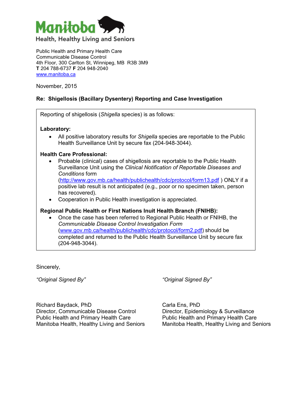 Shigellosis (Bacillary Dysentery) Reporting and Case Investigation