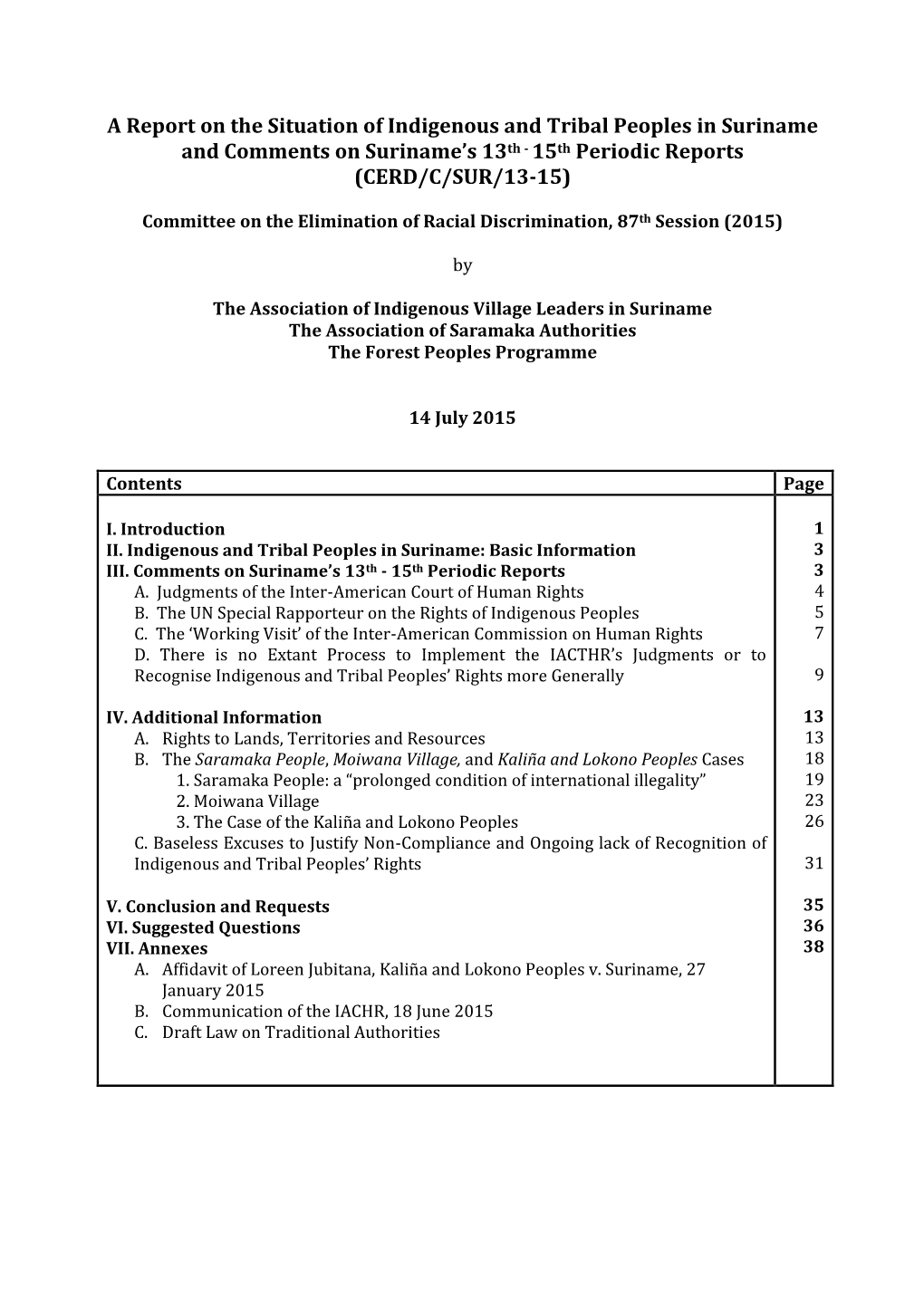 A Report on the Situation of Indigenous and Tribal Peoples in Suriname and Comments on Suriname’S 13Th - 15Th Periodic Reports (CERD/C/SUR/13-15)