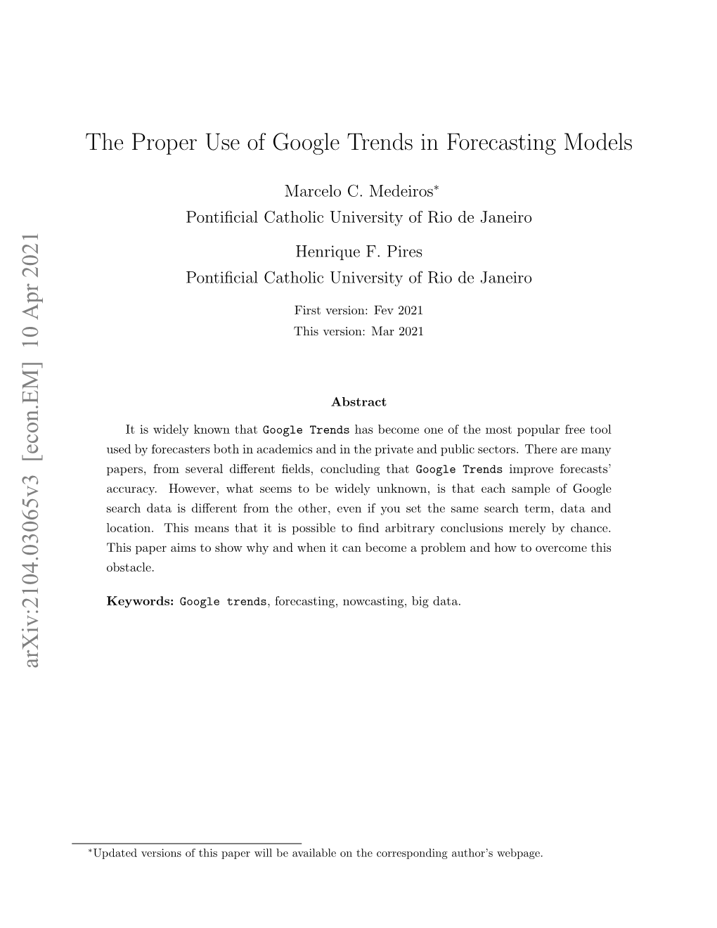 The Proper Use of Google Trends in Forecasting Models Arxiv