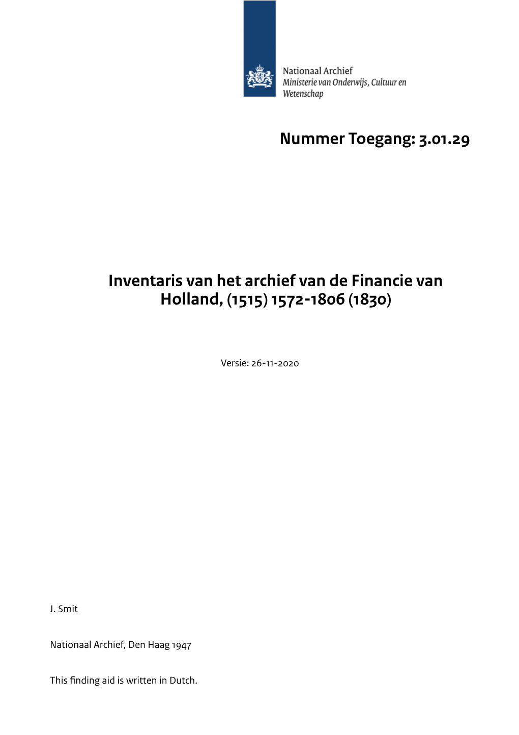 3.01.29 Inventaris Van Het Archief Van De Financie Van Holland, (1515)