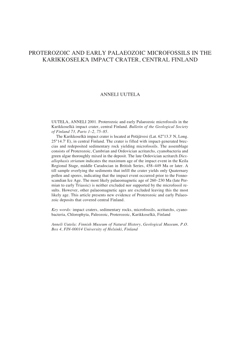 Proterozoic and Early Palaeozoic Microfossils in the Karikkoselkä Impact Crater, Central Finland