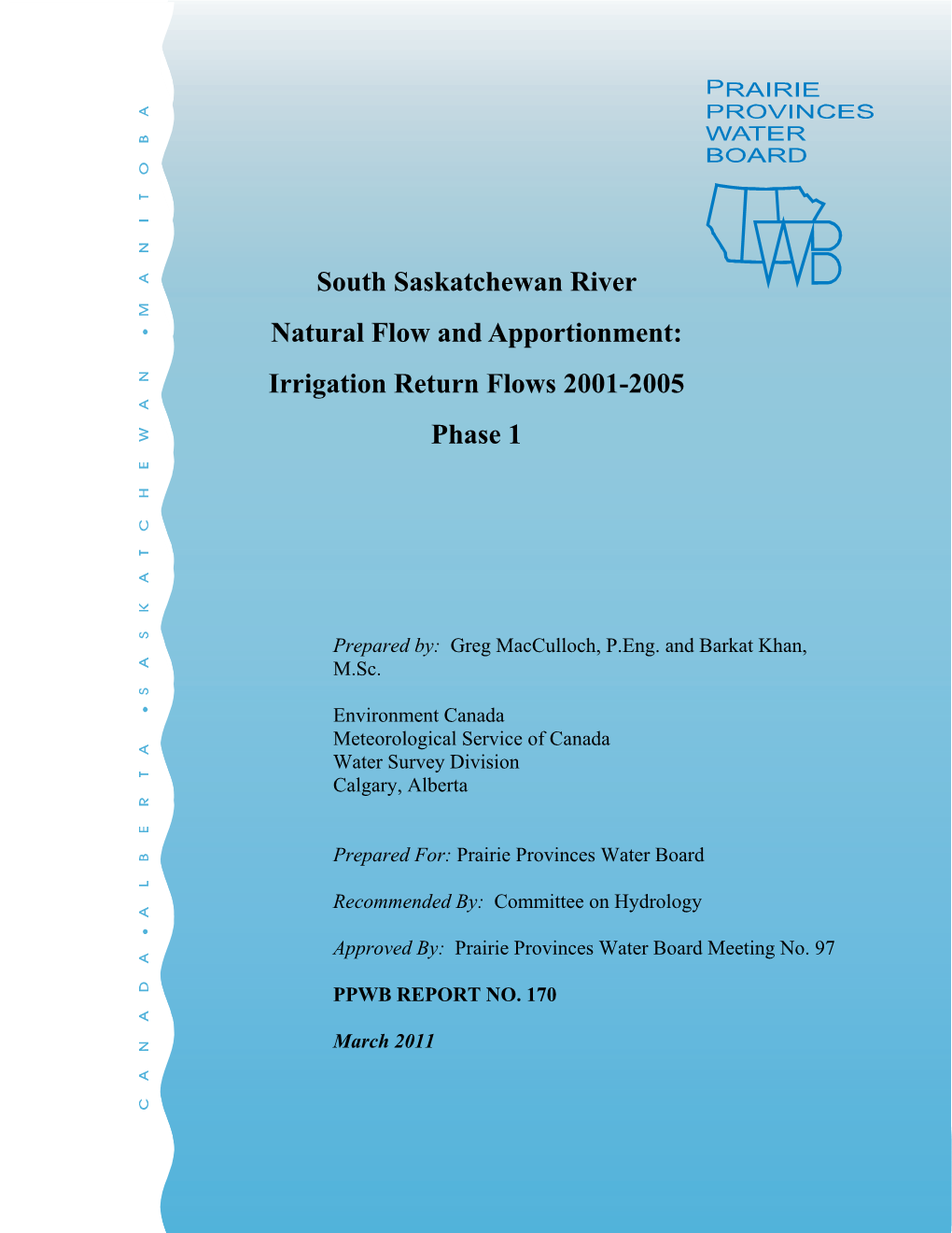 South Saskatchewan River Natural Flow and Apportionment: Irrigation Return Flows 2001-2005 Phase 1