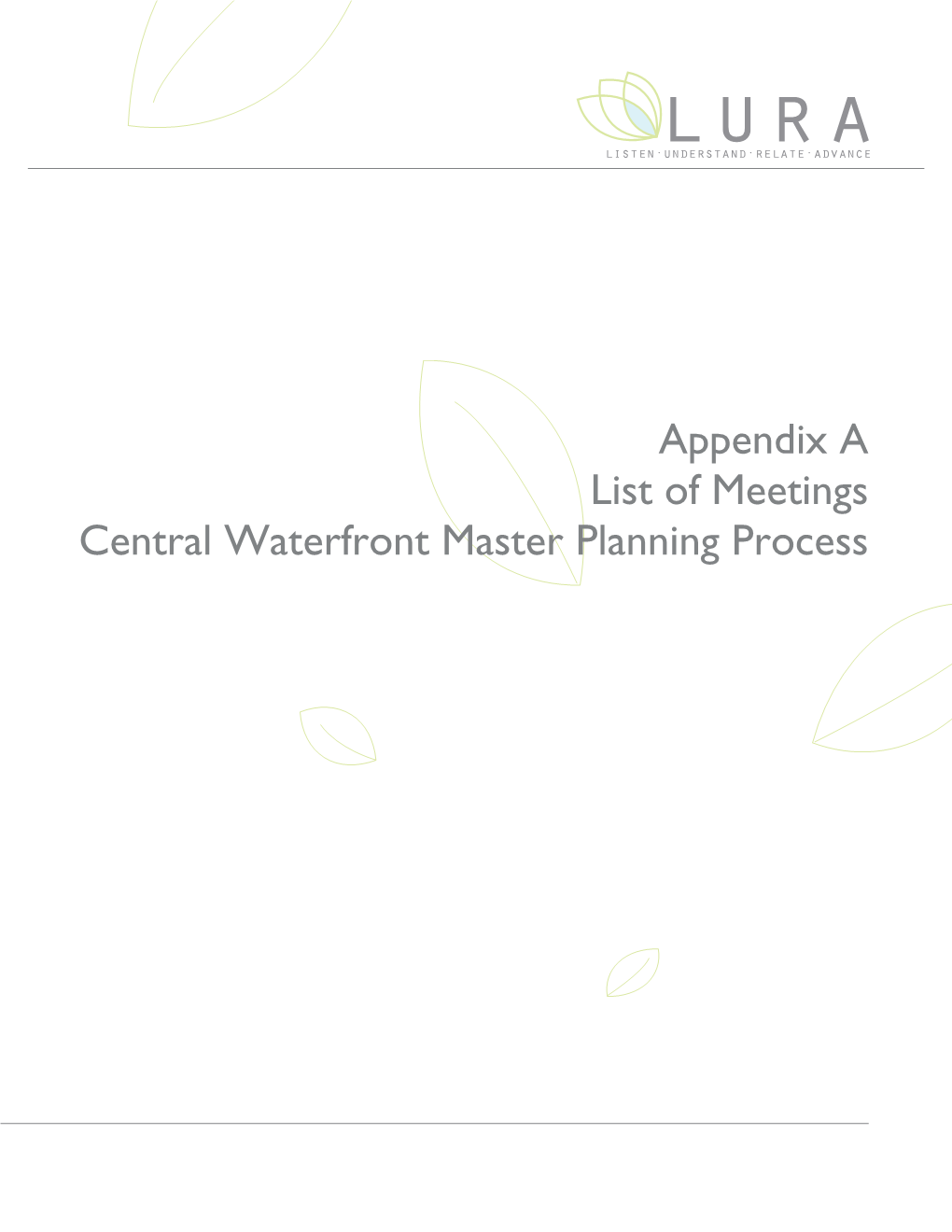 Appendix a List of Meetings Central Waterfront Master Planning Process